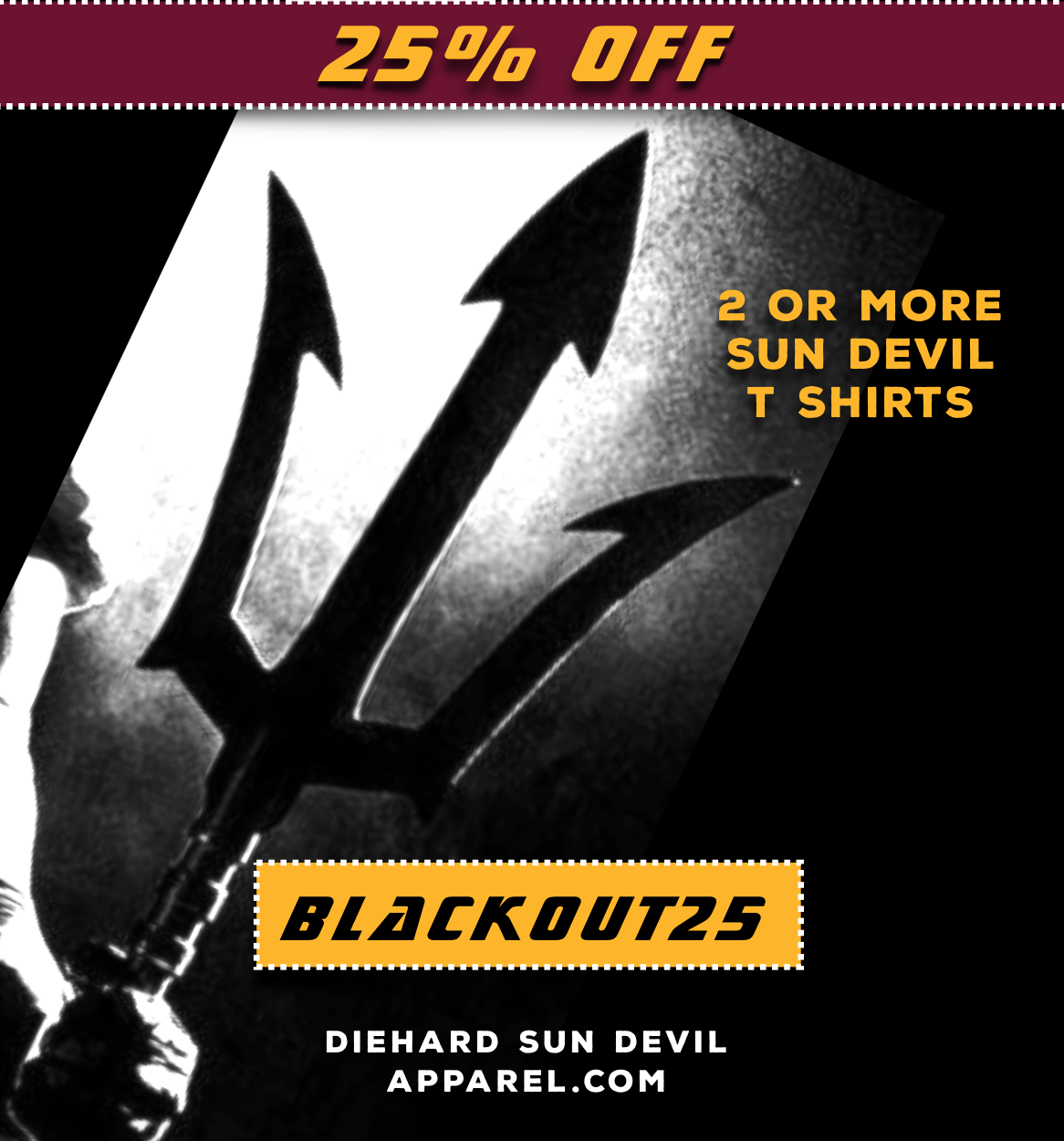 DieHard-Apparel.com BLACKOUT Special ASU vs Colorado